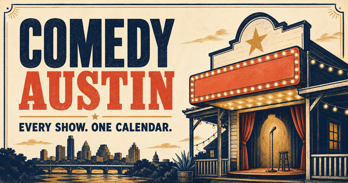 Austin Comedy Clubs: Shows, Locations & Guide | Comedy Austin